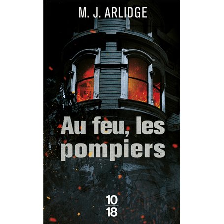 Au feu, les pompiers