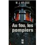 Au feu, les pompiers