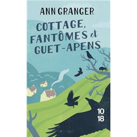 Cottage, fantômes et guet-apens