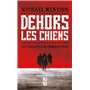 Dehors les chiens