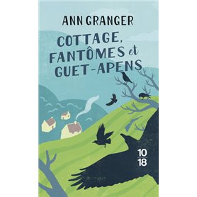 Cottage, fantômes et guet-apens