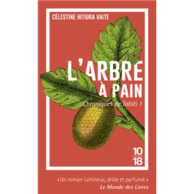 Chroniques de Tahiti - tome 1 L'arbre à pain