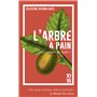 Chroniques de Tahiti - tome 1 L'arbre à pain