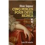 Cinq perles pour deux reines