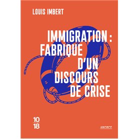 Immigration : fabrique d'un discours de crise