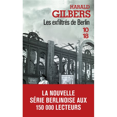 Les exfiltrés de Berlin