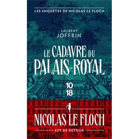 Le cadavre du Palais-Royal - Les enquêtes de Nicolas Le Floch, commissaire au Châtelet