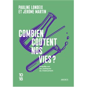 Combien coûtent nos vies ? - Pour la transparence du médicament