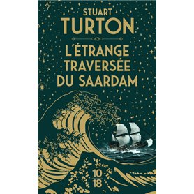 L'étrange Traversée du Saardam