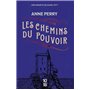 Les chemins du pouvoir