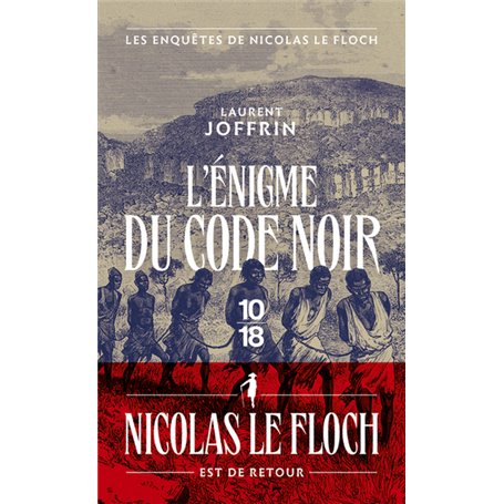 L'Enigme du code noir - Les enquêtes de Nicolas Le Floch