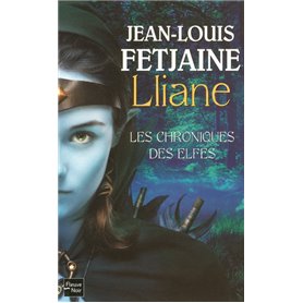 Les Chroniques des Elfes - tome 1 Lliane