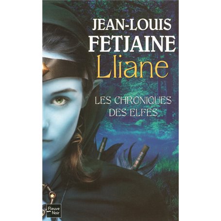 Les Chroniques des Elfes - tome 1 Lliane