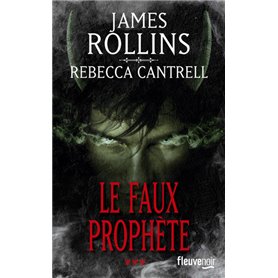 L'Ordre des Sanguinistes - tome 3 Le Faux prophète