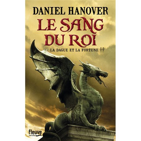 La Dague et la Fortune - tome 2 Le sang du roi