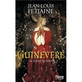 Guinevere - La dame blanche