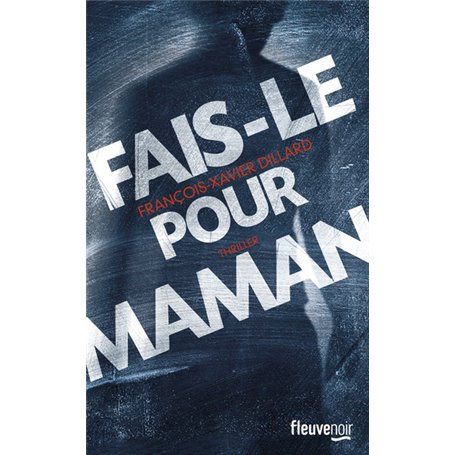 Fais-le pour maman