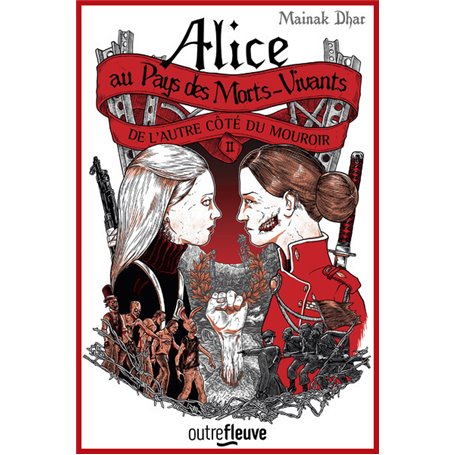 Alice au pays des morts-vivants - tome 2 De l'autre côté du miroir