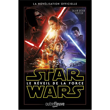 Star Wars Episode VII - Le réveil de la force