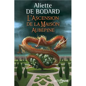 L'Ascension de la Maison Aubépine