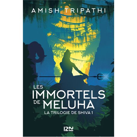 La Trilogie de Shiva - tome 1 Les immortels de Meluha