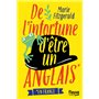 De l'infortune d'être un Anglais *en France