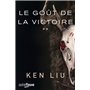 La Dynastie Dent de Lion - tome 2 Le Goût de la Victoire