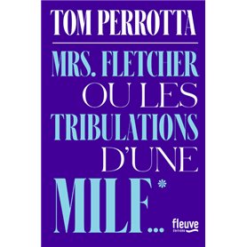 Mrs Fletcher ou les tribulations d'une MILF