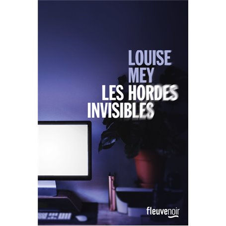 Les hordes invisibles