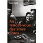 Au rendez-vous des âmes libres