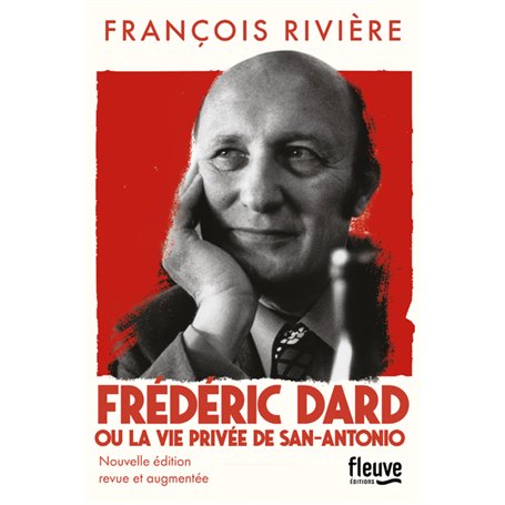 Frédéric Dard ou la vie privée de San-Antonio NE