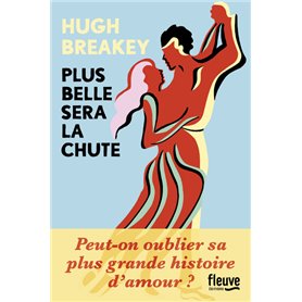 Plus belle sera la chute