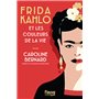 Frida Kahlo et les couleurs de la vie