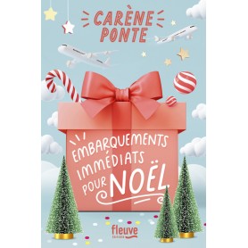 Embarquements immédiats pour Noël