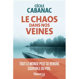 Le Chaos dans nos veines