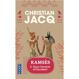 Ramsès - tome 5 Sous l'acacia d'occident