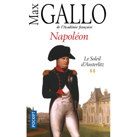 Napoléon - tome 2 Le soleil d'Austerlitz