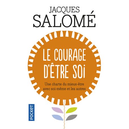 Le courage d'être soi