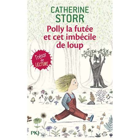 Polly la futée et cet imbécile de loup