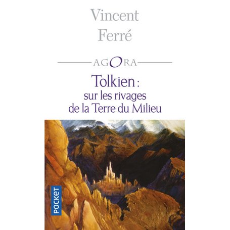 Tolkien : sur les rivages de la terre du milieu