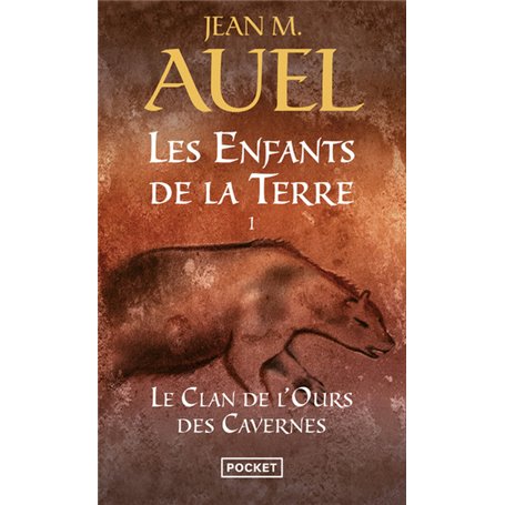 Les enfants de la Terre - tome 1 Le clan de l'ours des cavernes