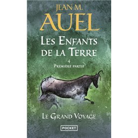 Les Enfants de la terre - tome 4 Le grand voyage - Première partie