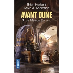 Avant Dune - tome 3 La maison Corrino