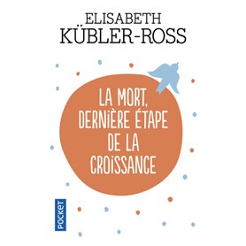 La mort dernière étape de la croissance