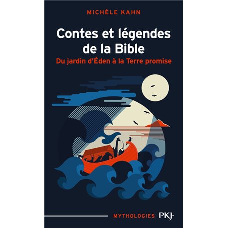 Contes et légendes de la bible - tome 1 Du jardin d'Eden à la terre promise