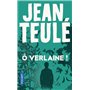 Ô Verlaine !