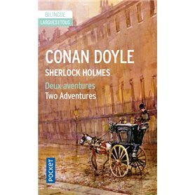 Sherlock Holmes - Deux aventures / Two Adventures