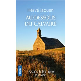 Au-dessous du calvaire