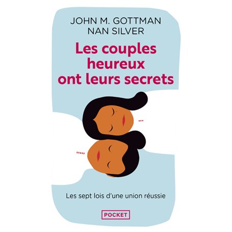 Les couples heureux ont leurs secrets