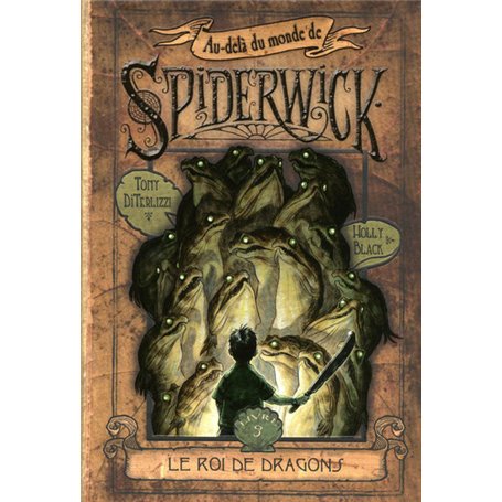 Au-delà du monde de Spiderwick - tome 3 Le roi de dragons